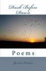Dusk Before Dawn Poems