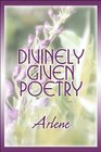 Divinely Given Poetry