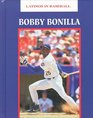 Bobby Bonilla