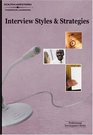 Interview Styles and Strategies Professional Development Series