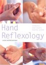 Hand Reflexology Stimulate Your Body's Healing System