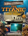 Titanic and Other Lost Ships
