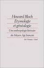 Etymologie Et Genealogie Une Anthropologie Litteraire Du Moyen Age Francais
