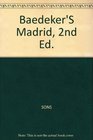Baedeker'S Madrid 2nd Ed