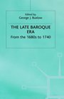 The Late Baroque Era From the 1680s to 1740