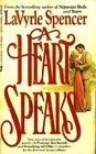 A Heart Speaks (Forsaking All Others/A Promise to Cherish)