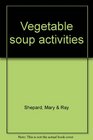 Vegetable soup activities