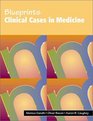 Blueprints Clinical Cases in Medicine