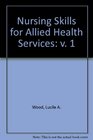 Nursing Skills for Allied Health Services v 1
