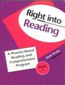 Right into Reading Book 2: A Phonics-based Reading and Comprehension Program Student Edition (Right Into Reading)