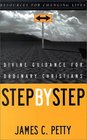 Step by Step Divine Guidance for Ordinary Christians