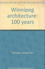 Winnipeg architecture 100 years