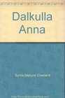 Dalkulla Anna: A Swedish Maid from Dalarna