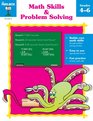 Math Skills  Problem Solving Grades 46
