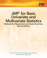 JMP for Basic Univariate and Multivariate Statistics Methods for Researchers and Social Scientists Second Edition