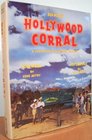 Don Miller's Hollywood Corral A Comprehensive BWestern Roundup
