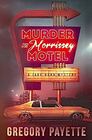 Murder at Morrissey Motel
