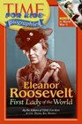 Time For Kids Eleanor Roosevelt First Lady of the World