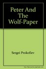 Peter and the WolfPaper