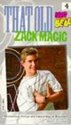 That Old Zack Magic