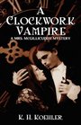 A Clockwork Vampire A Mrs McGillicuddy Mystery
