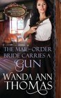 The MailOrder Bride Carries a Gun