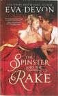 The Spinster and the Rake (Never a Wallflower, Bk 1)
