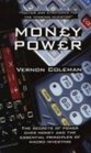 Moneypower The Secrets of Power Over Money and the Essential Principles of Macro Investing