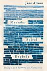 Meander Spiral Explode Design and Pattern in Narrative