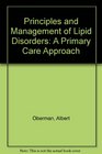 Principles and Management of Lipid Disorders A Primary Care Approach