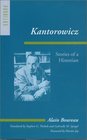 Kantorowicz  Stories of a Historian