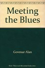 Meeting the blues