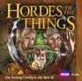 Hordes of the Things (BBC Audio)