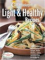 Good Housekeeping Light  Healthy Recipes 150 Delicious Appetizers Soups Main Dishes Sides Sandwiches  Desserts