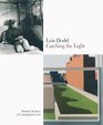 Lois Dodd Catching the Light