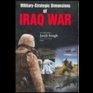 Military Strategic Dimensions of Iraq War