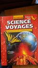 Glencoe Science Voyages Exploring Life Earth and Physical Sciences