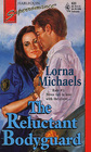 The Reluctant Bodyguard (Harlequin Superromance, No 633)