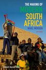 The Making of Modern South Africa Conquest Apartheid Democracy