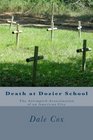 Death at Dozier School The Attempted Assassination of an American City