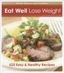 Eat Well Lose Weight