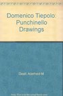 Domenico Tiepolo Punchinello Drawings