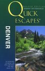 Quick Escapes Denver