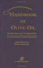 Handbook of Olive Oil Analysis and Properties