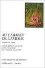 Au cabaret de l'amour Paroles de Kabir