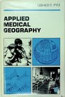 Applied Medical Geography