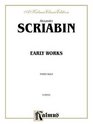 Scriabin Early Works