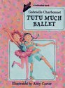 Tutu Much Ballet