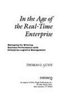 In the Age of the RealTime Enterprise Managing for Winning Business Performance With Enterprise Logistics Management