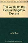 The Guide on the Central Kingdom Express